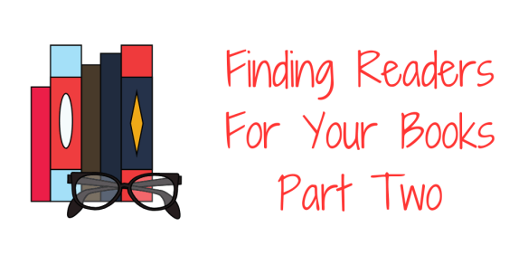 finding readers for your books blog posts part 2