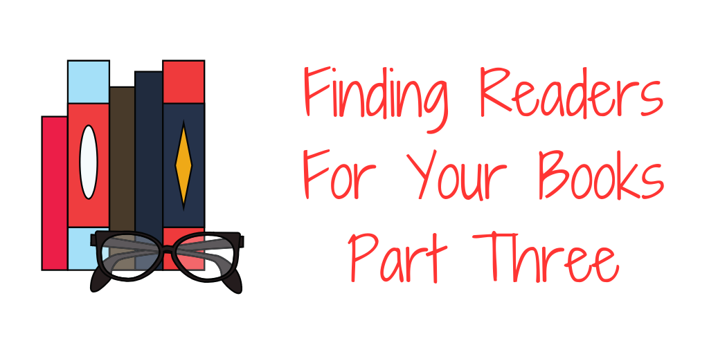 finding readers for your books blog posts part 3