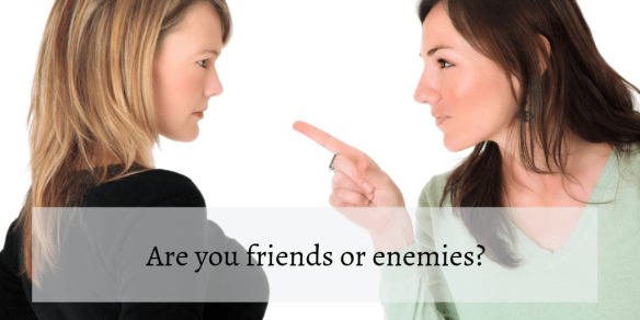 friends or enemies