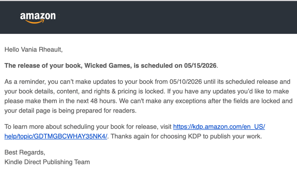 Screenshot of a Kindle Direct Publishing email reminding the author that Wicked Games, scheduled for release on May 15, 2026, will be locked for updates beginning May 10.